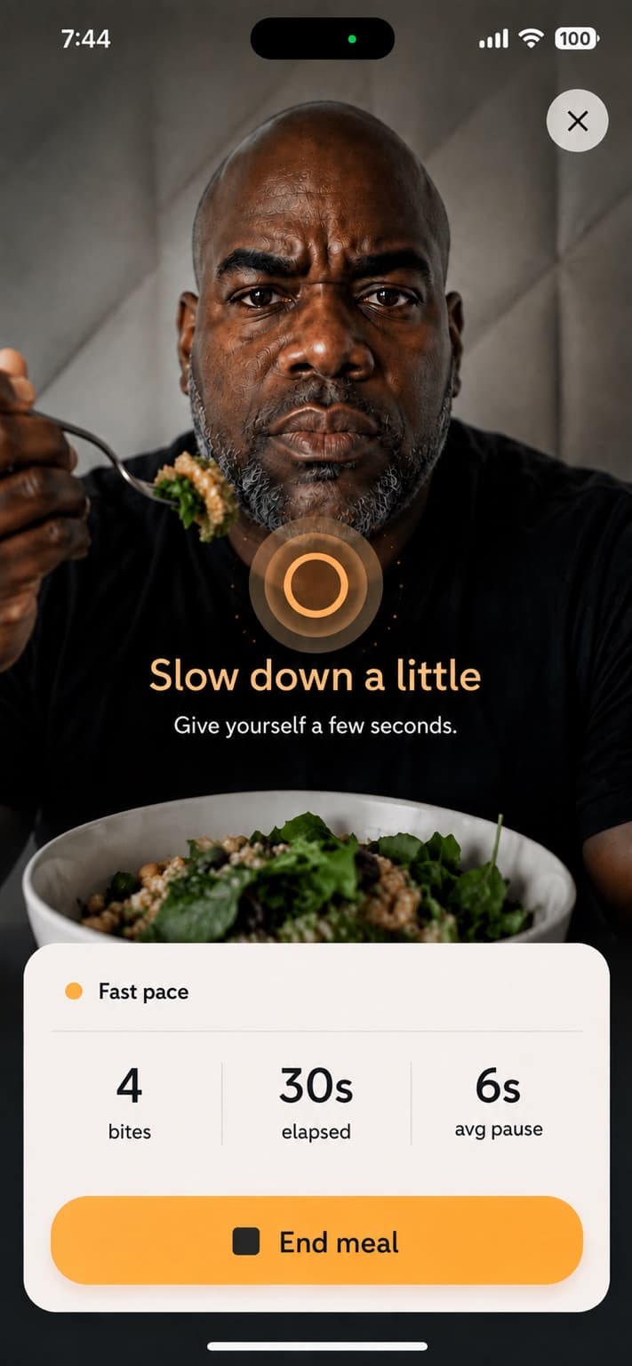 MealCam showing Slow down a little during a meal